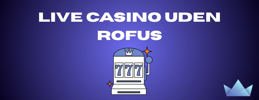 Udenlandske Casinoer Uden Rofus En Guide til Spiloplevelser i Udlandet Udenlandske Casinoer Uden Rofus En Guide til Spiloplevelser i Udlandet