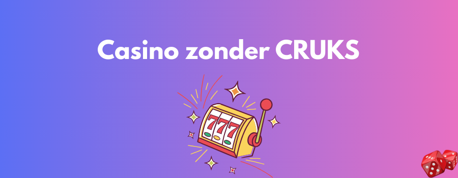 Betrouwbaar Casino Zonder CRUKS Vind Jouw Ideale Speelomgeving Betrouwbaar Casino Zonder CRUKS Vind Jouw Ideale Speelomgeving