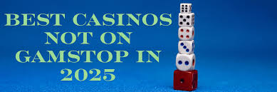 Best Casinos Not on GamStop Top Choices for Online Players