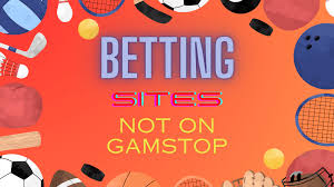 Exploring Betting Options Bookies Not on GamStop Exploring Betting Options Bookies Not on GamStop